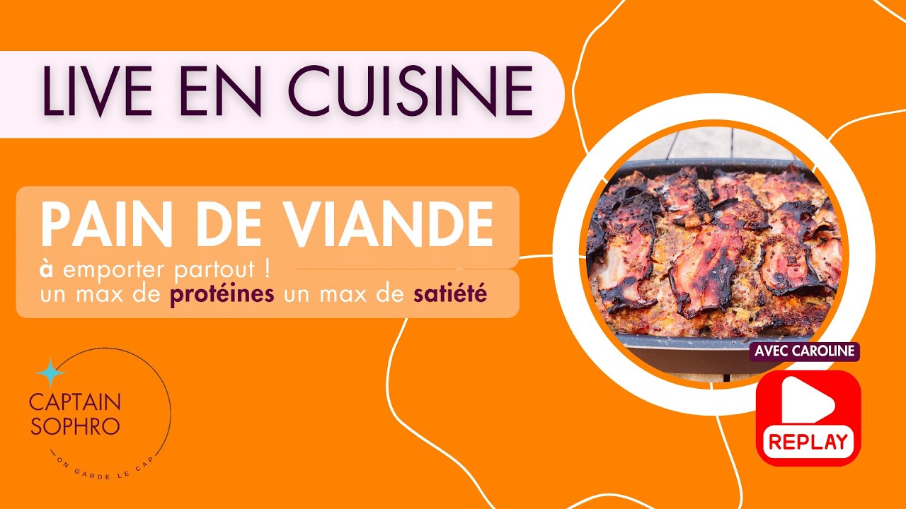 LIVE CUISINE : PAIN DE VIANDE