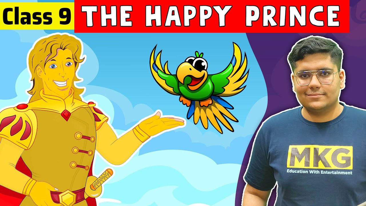 The Happy Prince | Class 9 English Chapter 5 | the happy prince class 9 | Class 9 moments