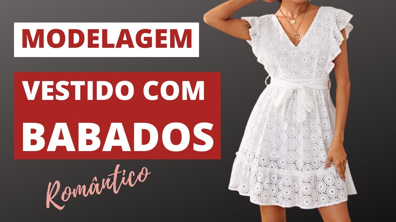 Vestido de laise com babados - Modelagem passo a passo | Gisele Maués