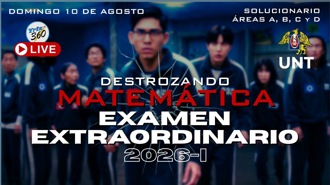 Solucionario Examen Extraordinario 2026-I UNT MATEMÁTICA🔥🔥