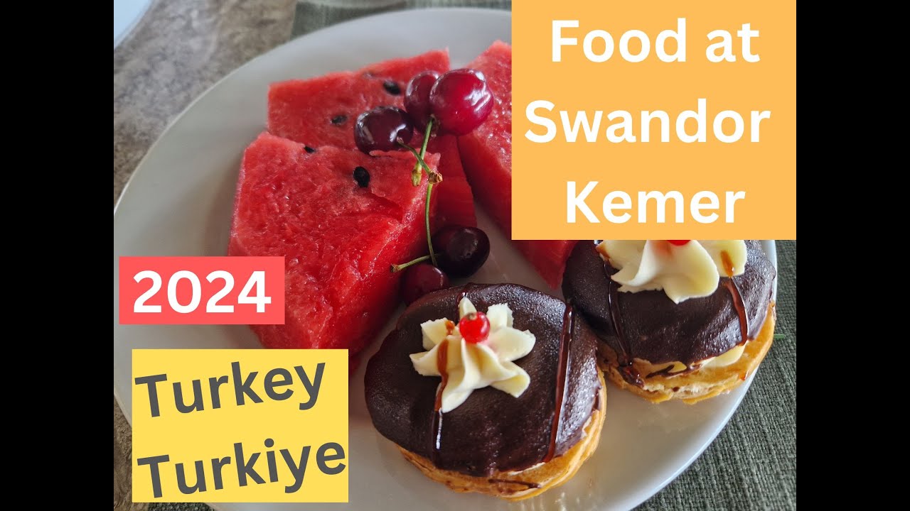 Food at Swandor Kemer 2024