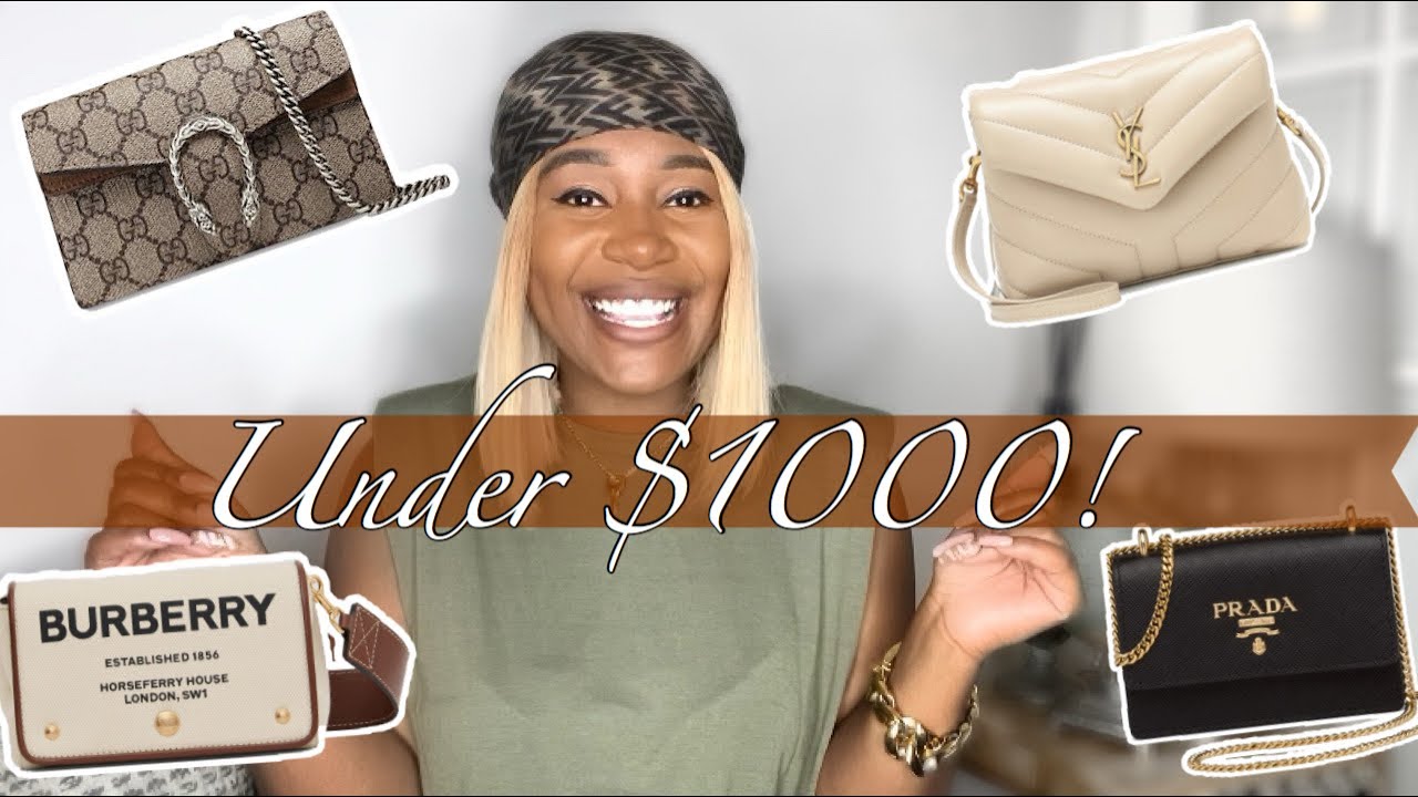 DESIGNER HANDBAGS UNDER $1000/&pound;1000 2025 | HOW TO START A LUXURY COLLECTION