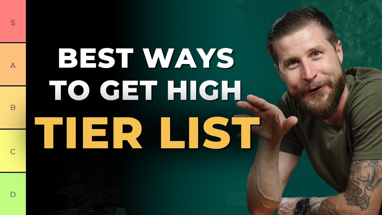 Ranking the Best Ways to Get High - Tier List 2025!