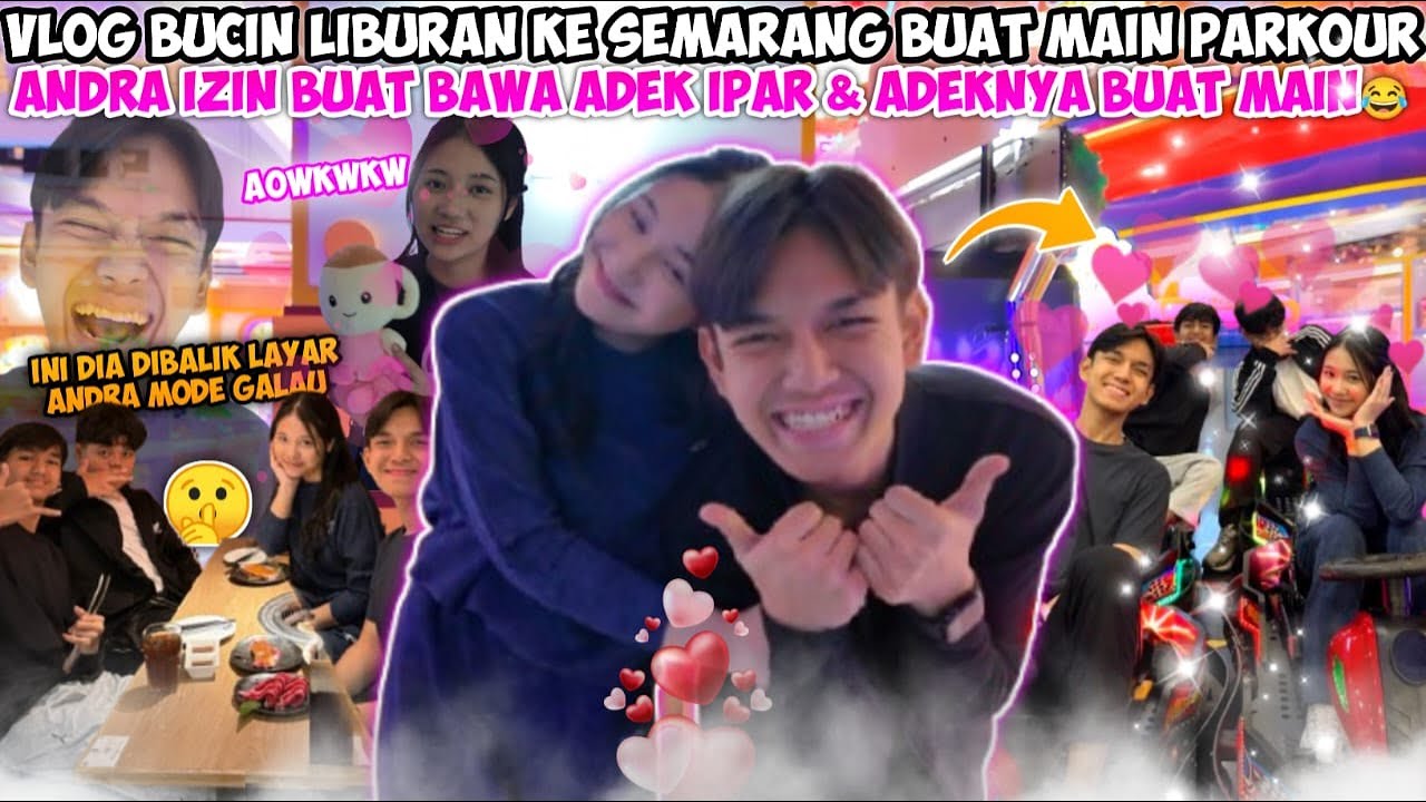 VLOG BUCIN LIBURAN KE SEMARANG BUAT MAIN PARKOUR ANDRA IZIN BUAT BAWA ADEK IPAR & ADEKNYA&nbsp;BUAT&nbsp;MAIN😂
