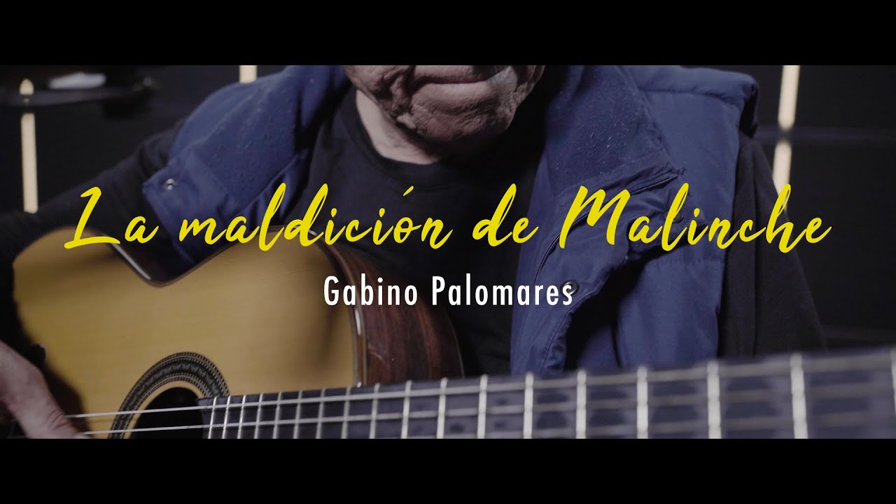Gabino Palomares - La maldición de Malinche (Versión Acústica)