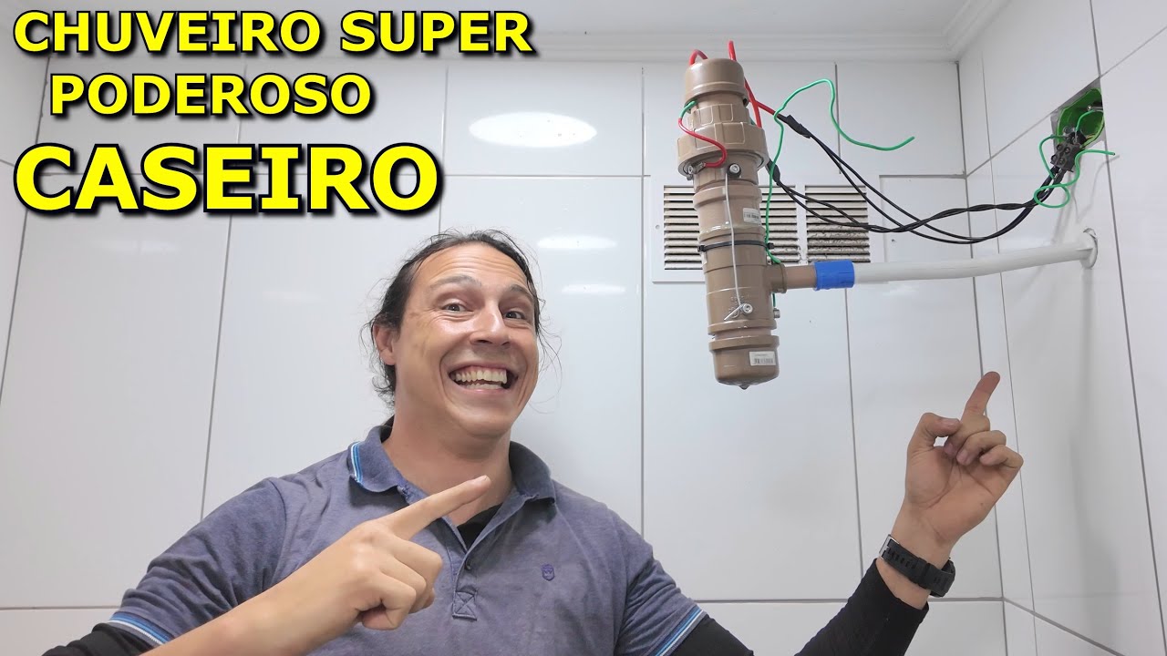 COMO FAZER UM CHUVEIRO SUPER PODEROSO CASEIRO