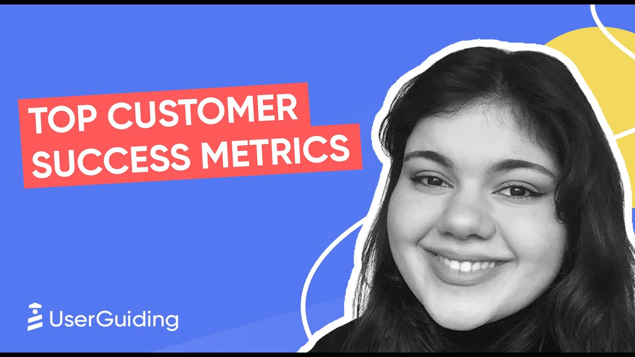 Top Customer Success Metrics