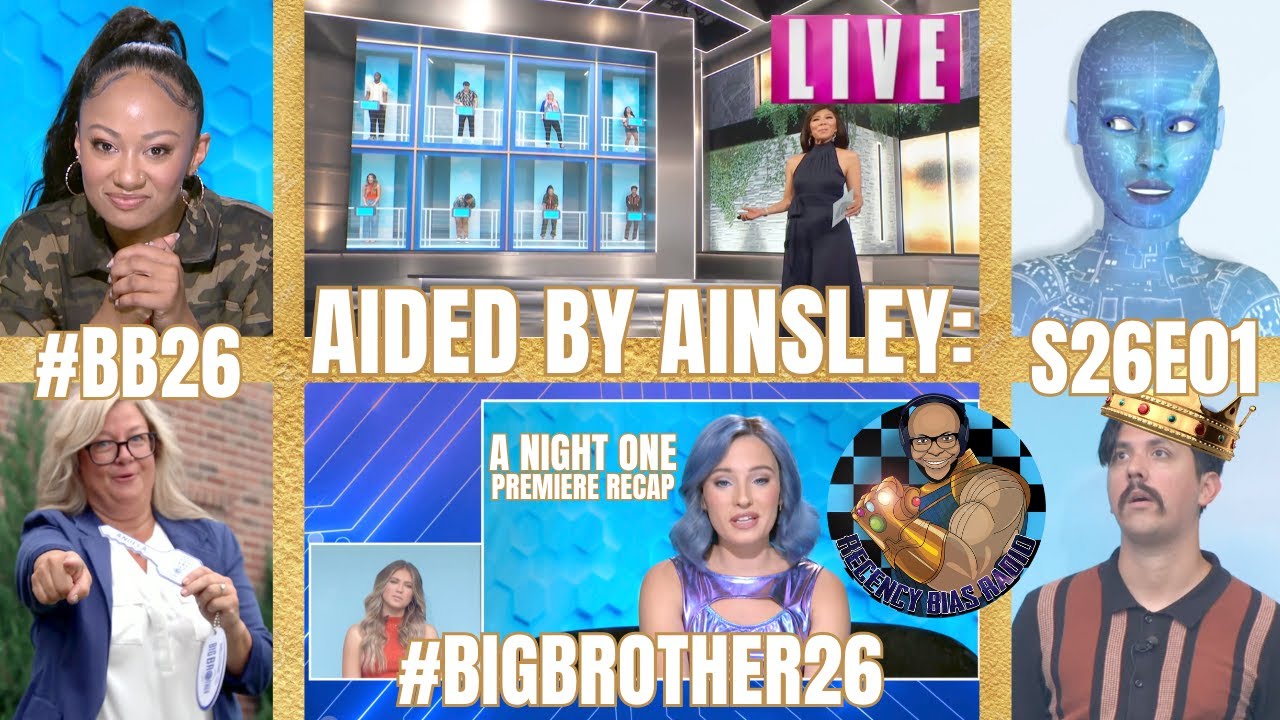 Aided by Ainsley: A Big Brother 26 Night One Premiere Recap