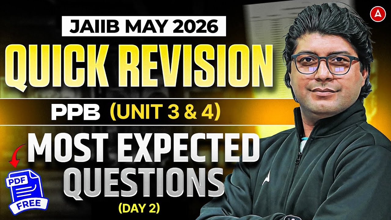 JAIIB Preparation 2026 | JAIIB PPB Most Expected Questions | Quick Revision | Praveen Rana