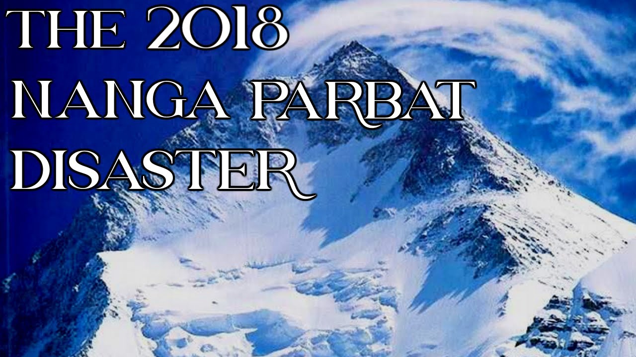 Катастрофа на Нангапарбате в 2018 году.