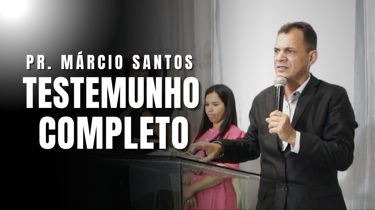 Minha esposa desviou, foi para o mundo (Testemunho Completo) - Pr. Márcio Santos
