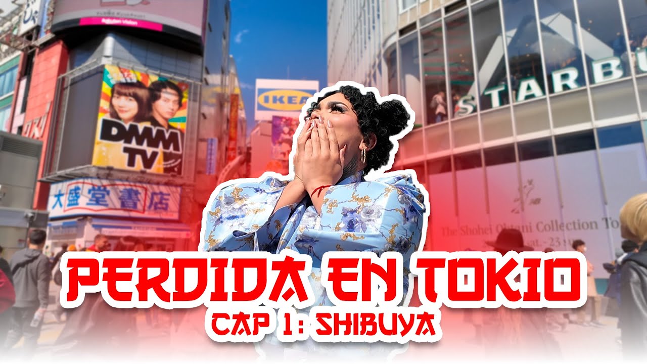 PERDIDA EN TOKIO: CAP. 1 SHIBUYA 🇯🇵🗼