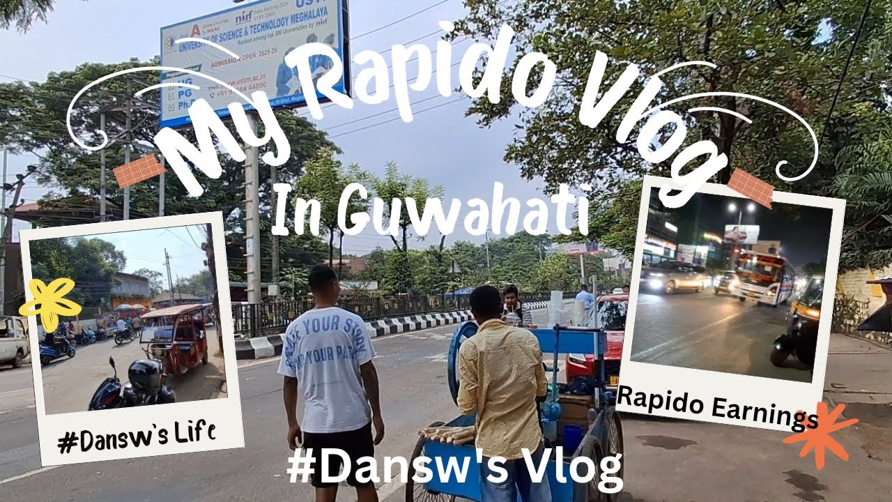 Rapido Earnings in Guwahati 💰 | My Rapido Vlog in Guwahati | Daily Life & Earnings | #DanswVlog
