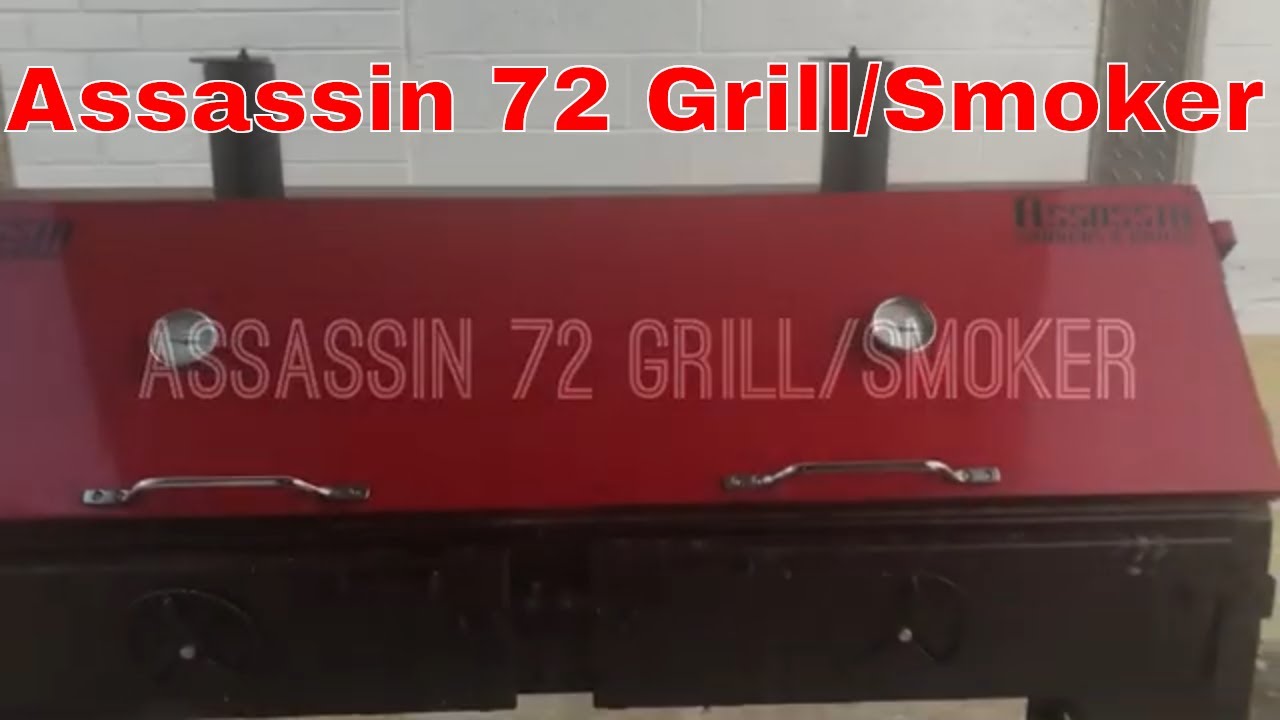 Assassin 72 Grill/ Smoker Walk Through.