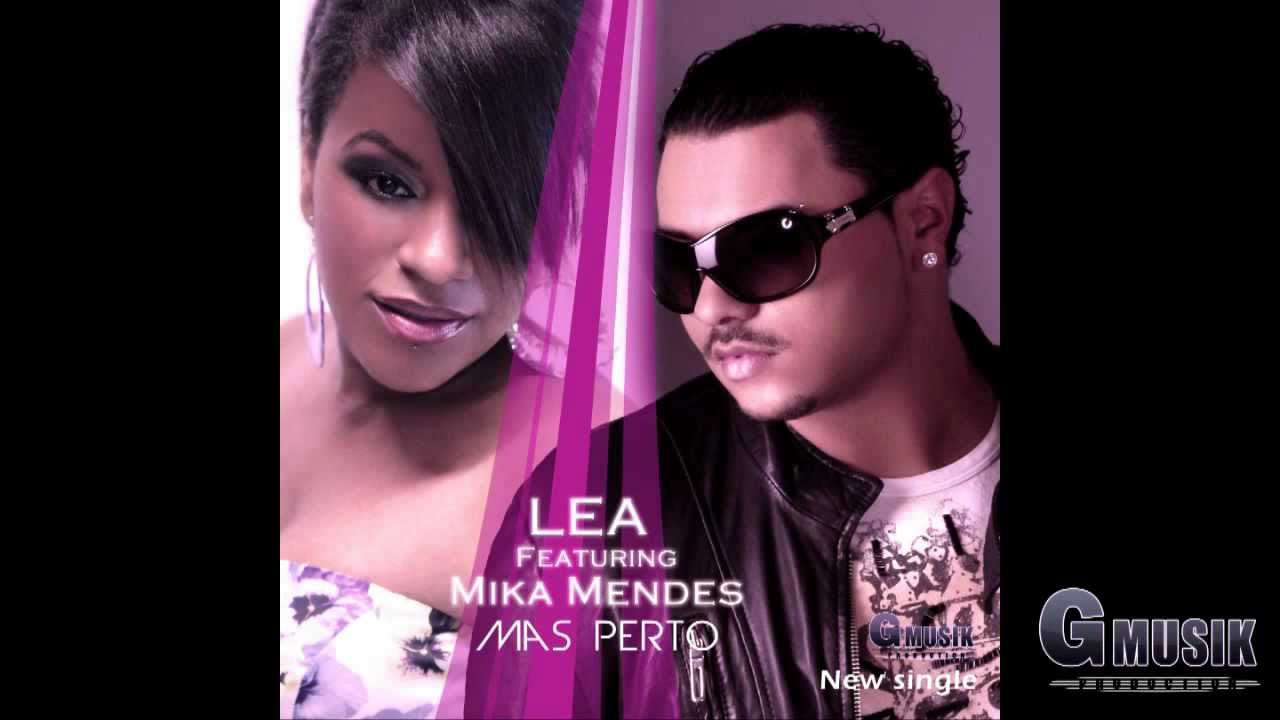 Léa feat Mika Mendes  Mas Perto