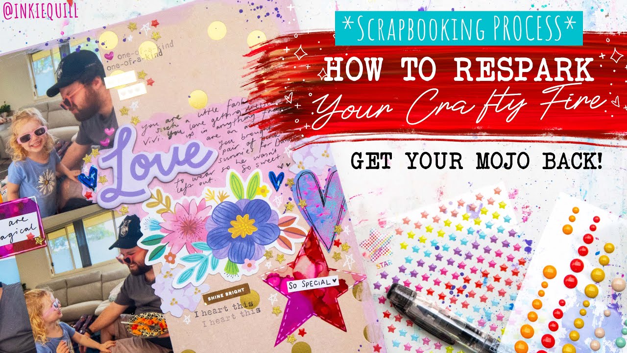How to Respark Your Crafty Fire // *SCRAPBOOK LAYOUT PROCESS*