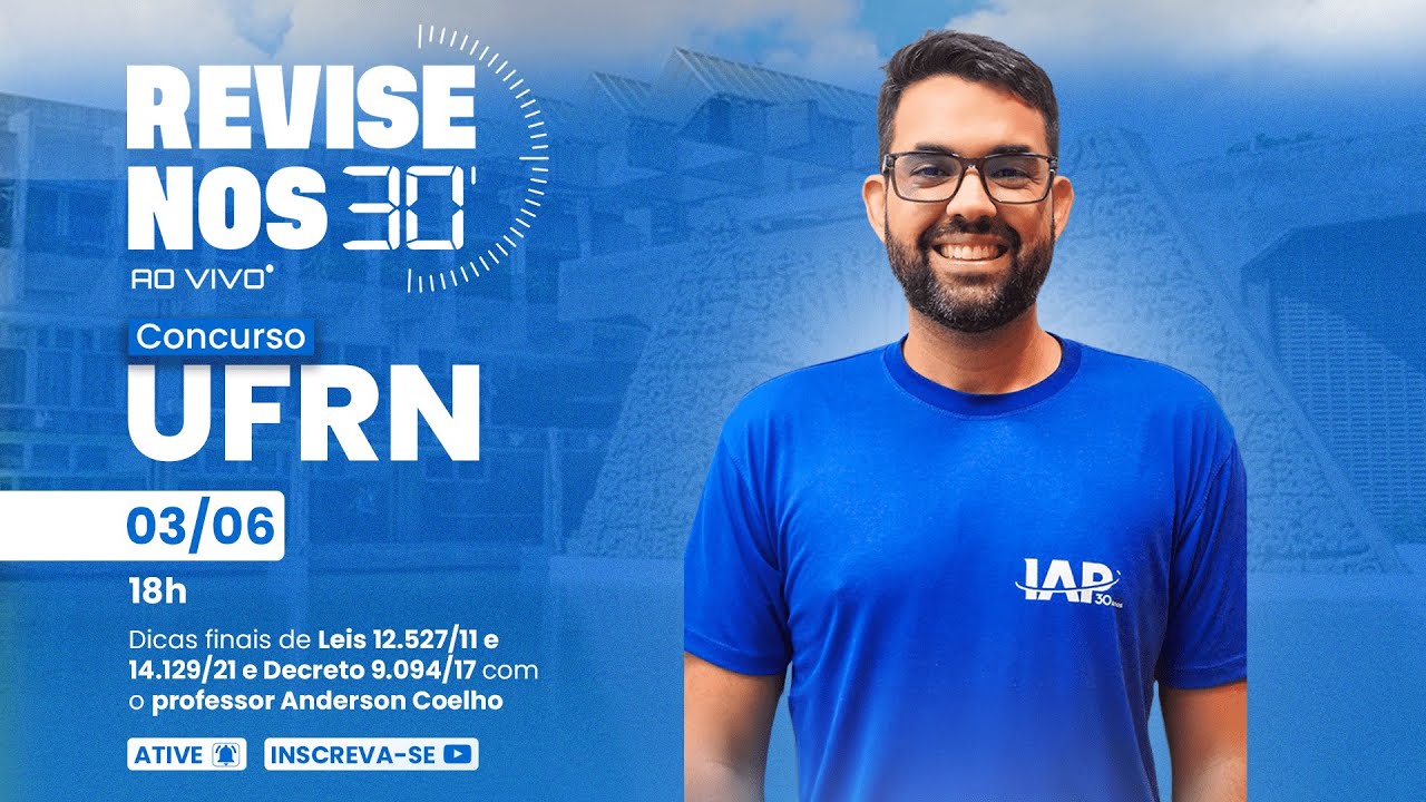 Revise nos 30 - Leis 12.527/11 e 14.129/21 e Decreto 9.094/17 - Anderson Coelho