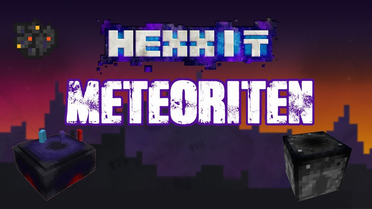 Minecraft Hexxit - Tutorial Meteoriten [Deutsch]