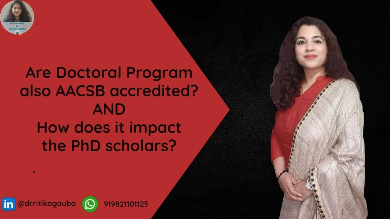 AACSB | What is Accreditation | Management Institutions | Impact on Doctoral Research Students |