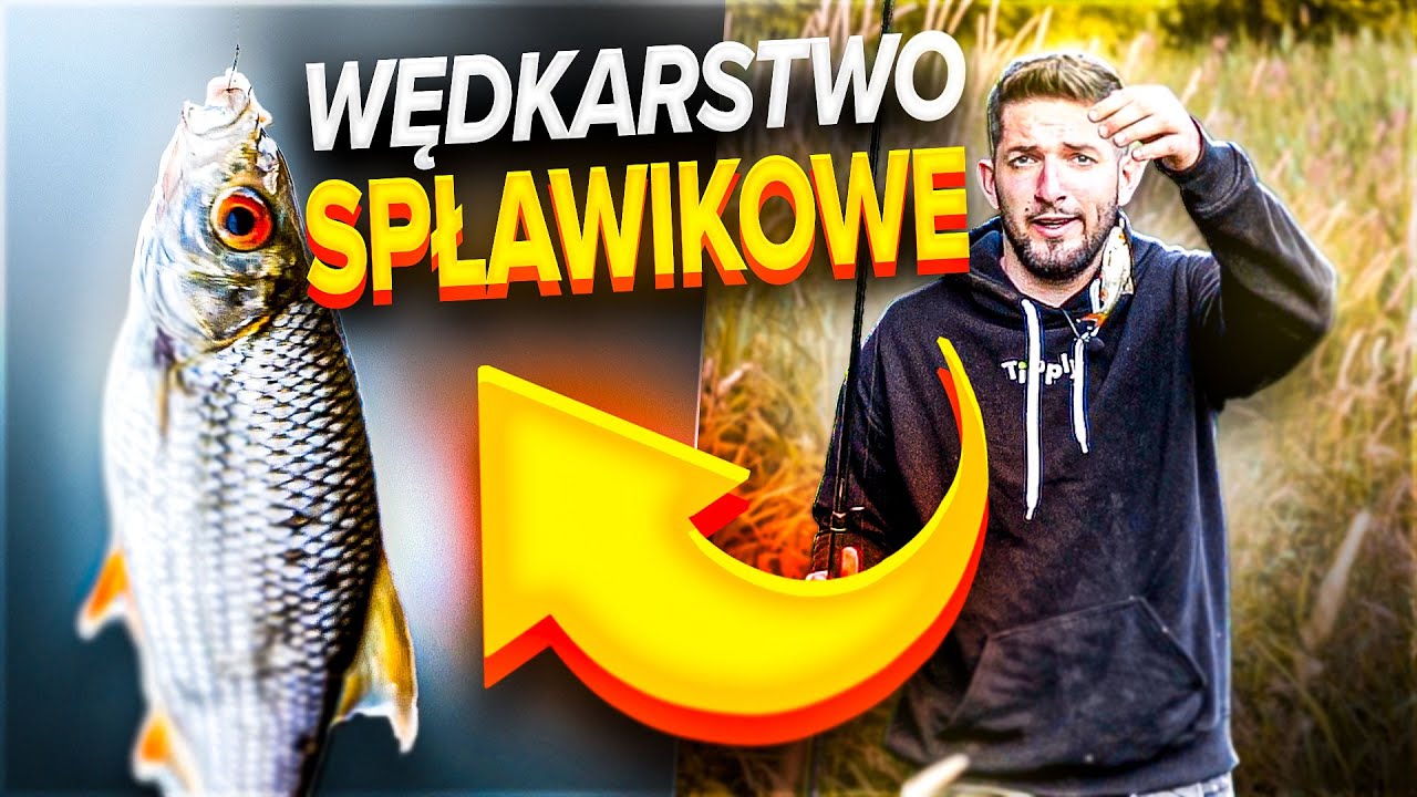 A tak łowię ryby na spławik - wędkarstwo spławikowe