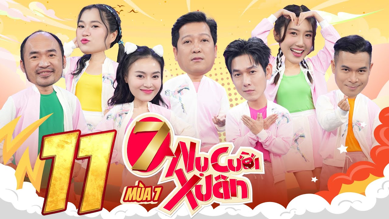 7 Nụ Cười Xuân 7 |Tập 11: Hạt nhài Song Luân đòi đi nước Tây Du Ký, Ngọc 