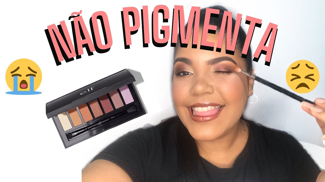 MINHA SOMBRA NÃO APARECE! Como Faço Para Pigmentar Minhas Sombras | Paleta Elf