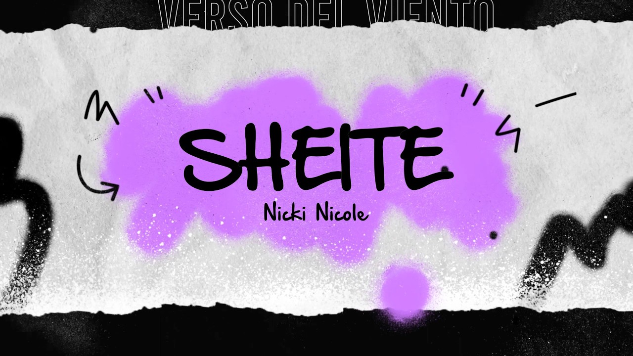 Nicki Nicole - SHEITE (Letra/Lyrics)
