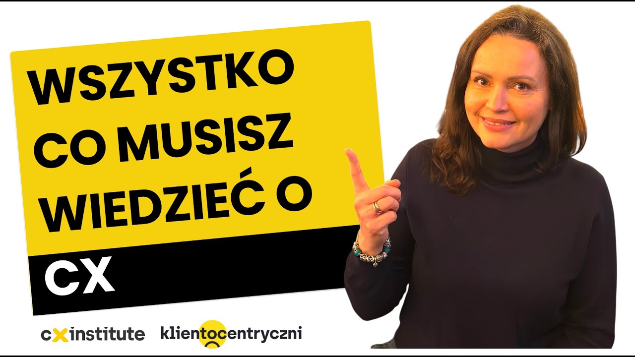 Wszystko co musisz wiedzieć o Customer Experience (CX)