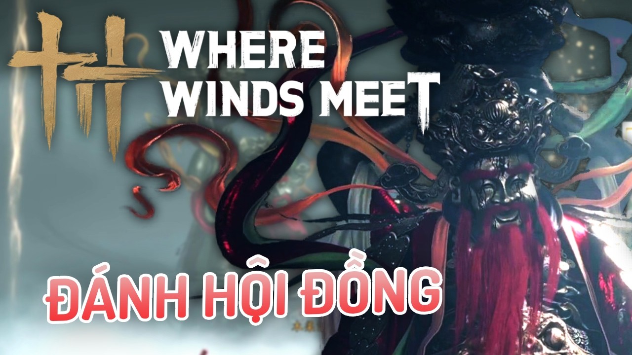 Boss Thần Tài | Đánh Éo Được... Nhờ AE Vào Bặc Co Tiếp | #wherewindsmeet  #hotkeys