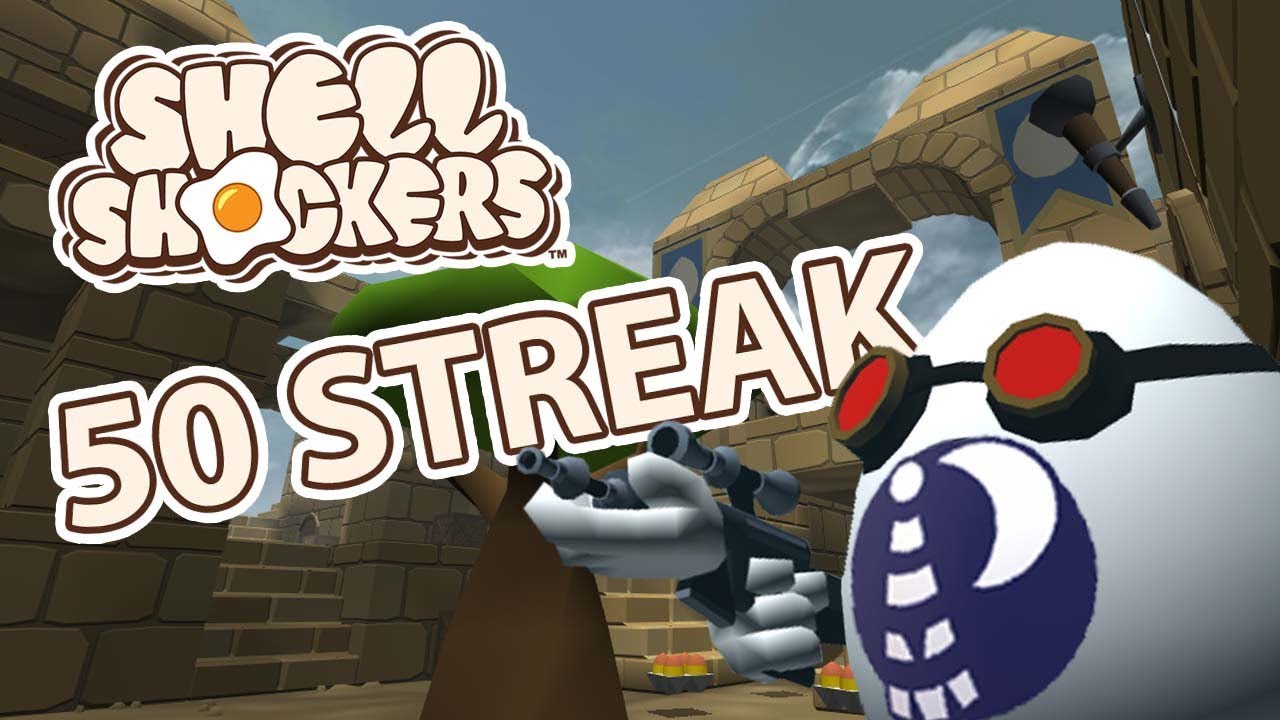 50 STREAK - Shell Shockers