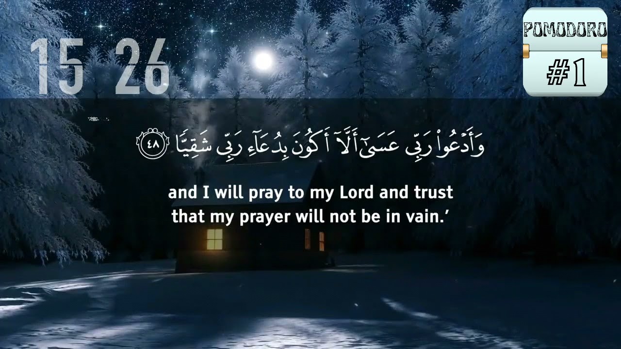 Islamic 2 Hour Pomodoro With Timer and Maryam Verses by Omar Hisham Al Arabi.