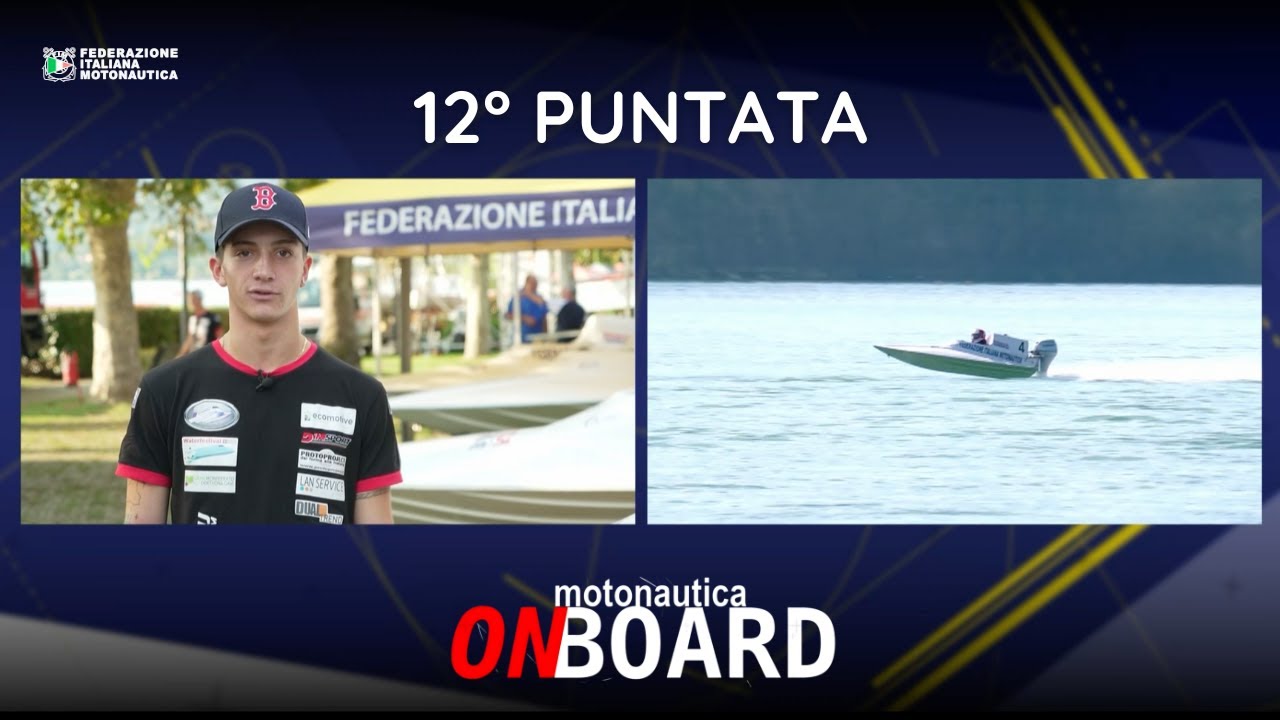 12° Puntata - Motonautica On Board | La Formula 4 e il GT30 a Viverone