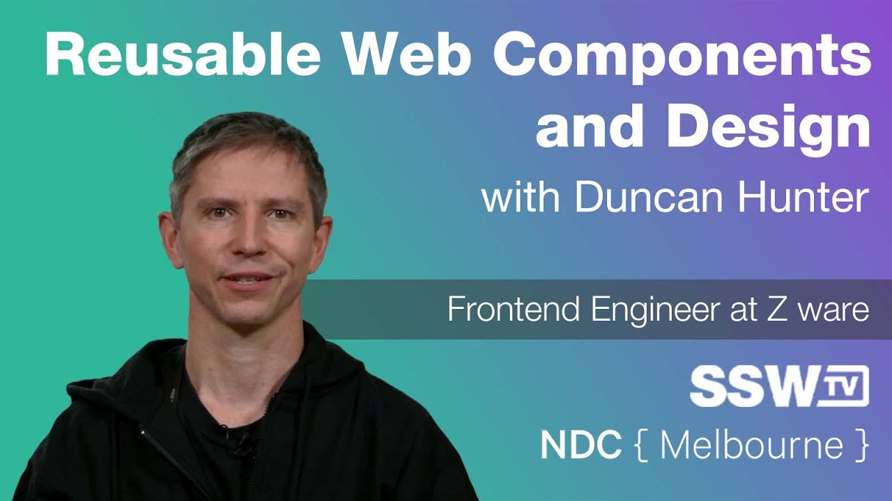 Reusable Web Components & Design Tokens with Duncan Hunter | NDC Melbourne 2022