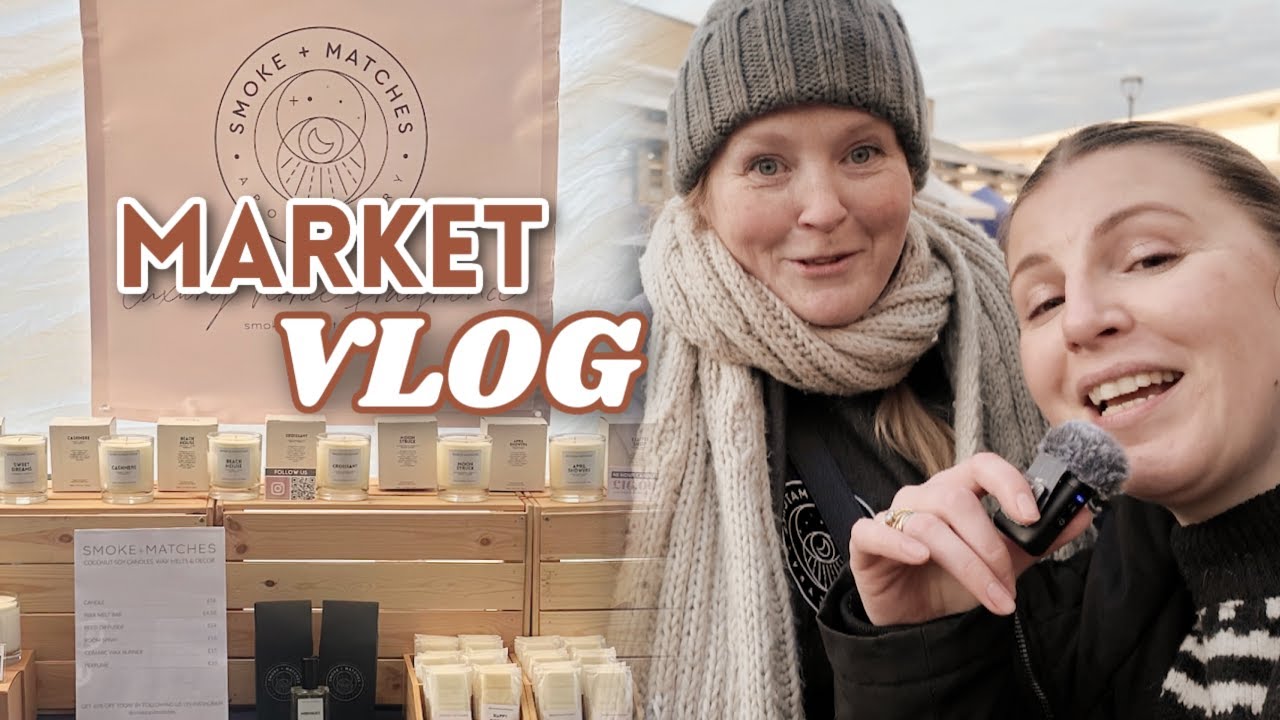 Our Best Market Yet!! // Candle Maker Vlog // Follow Our UK Handmade Small Business Journey