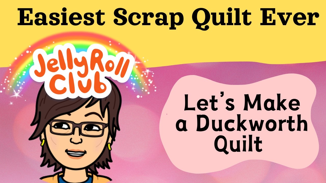 Easiest Scrap Quilt Ever!!  The Duckworth Quilt