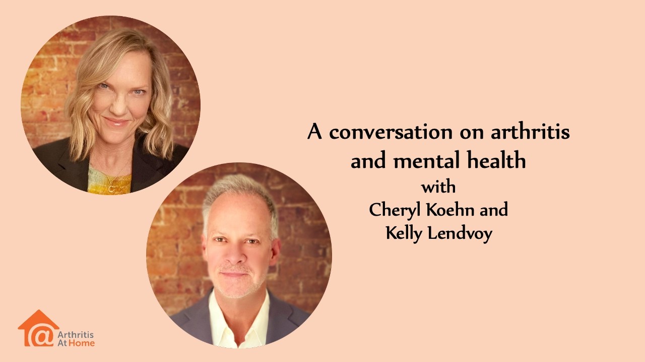 Arthritis at Home 309 – A conversation on arthritis and mental health