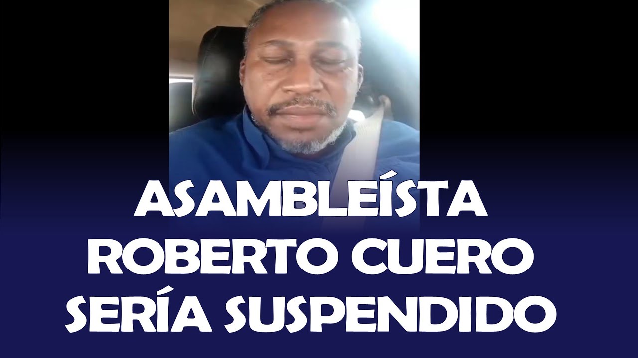 LA ASAMBLEA NACIONAL PODRÍA SUSPENDER AL ASAMBLEÍSTA ROBERTO CUERO POR AGREDIR A LAS FF.AA.