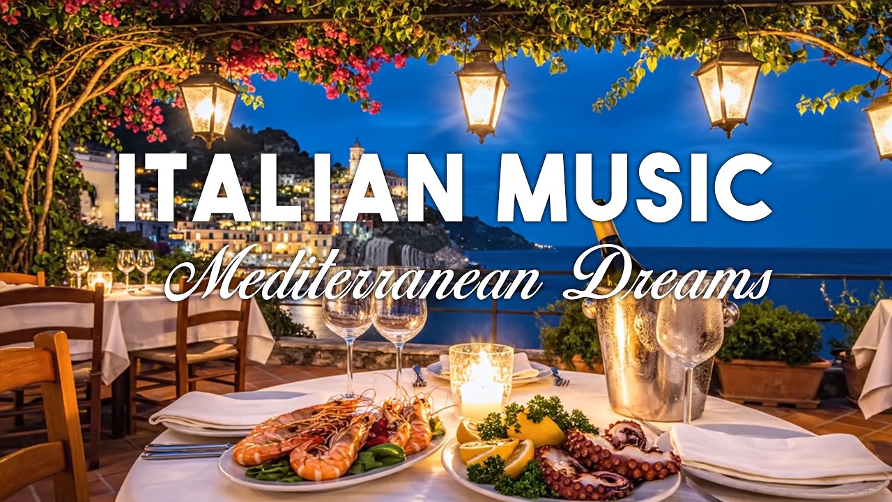 🎶 Italian Vibes & Mediterranean Music 🎶 2+ Hours Scenic Amalfi Coast & Lake Como Relaxation 4K