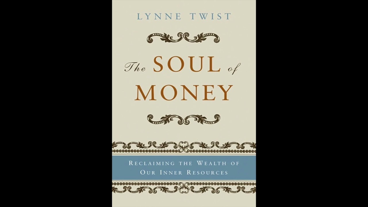 The Soul of Money