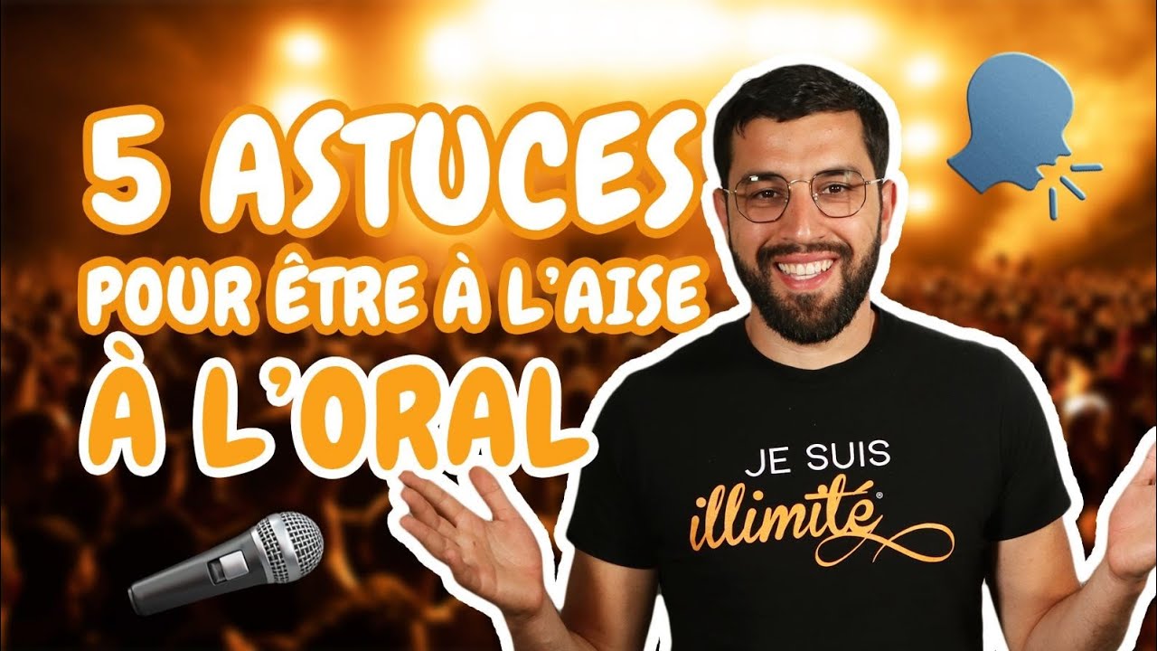 Deviens à l’aise à l’oral avec ces 5 ASTUCES