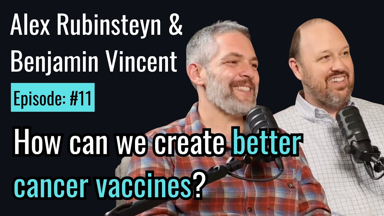How to design a cancer vaccine (and vastly improve them): Alex Rubinsteyn & Ben Vincent
