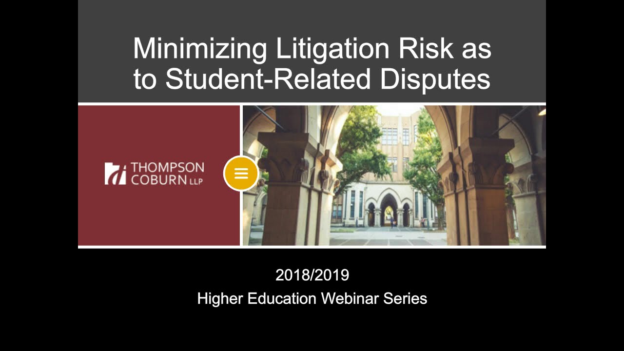 Minimizing Litigation Risk As To Student-Related Disputes