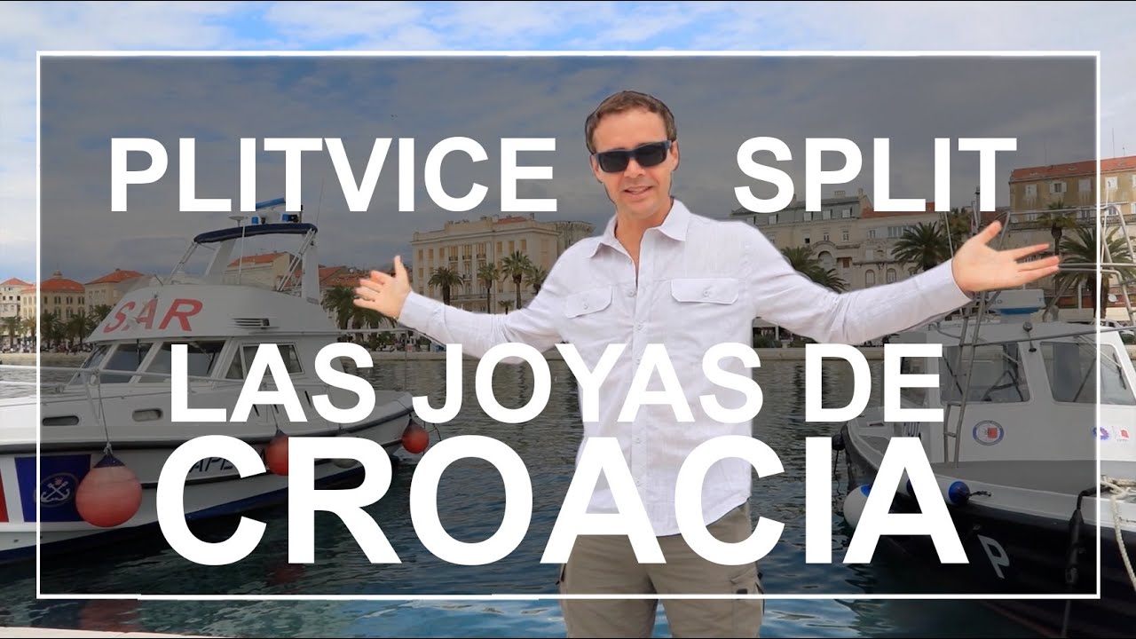 Croacia 2. Plitvice y Split. Las joyas del país