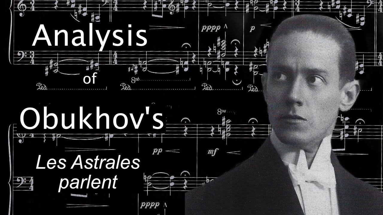 Analysis of Nikolai Obukhov's Les Astrales parlent
