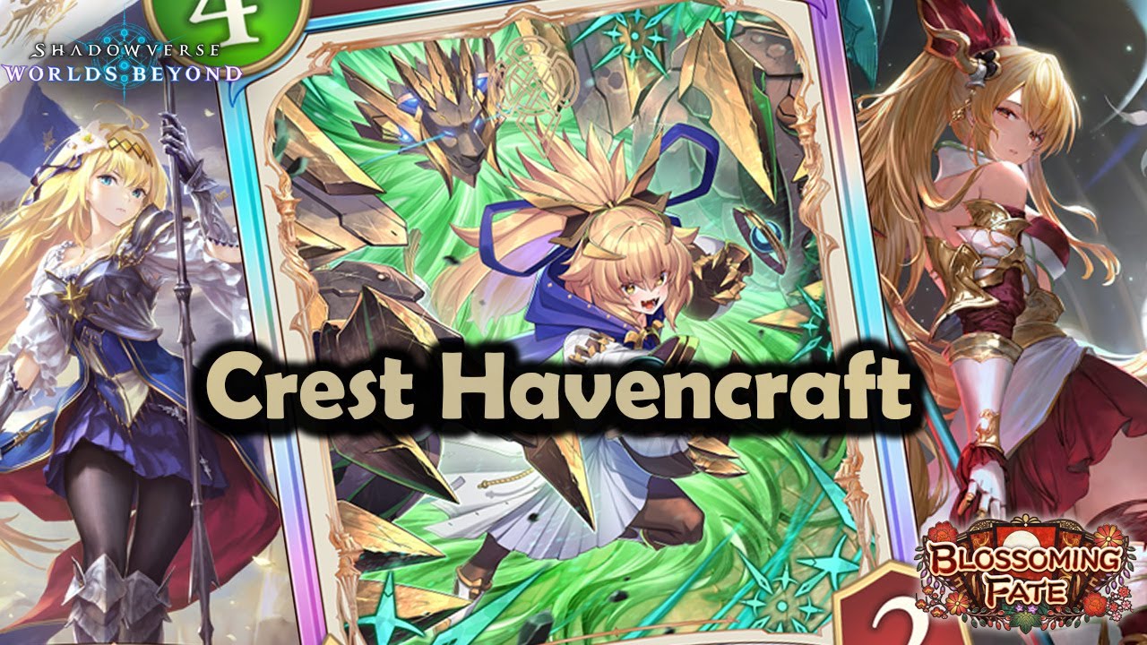 Shadowverse World's Beyond - Crest Havencraft | Blossoming Fate   