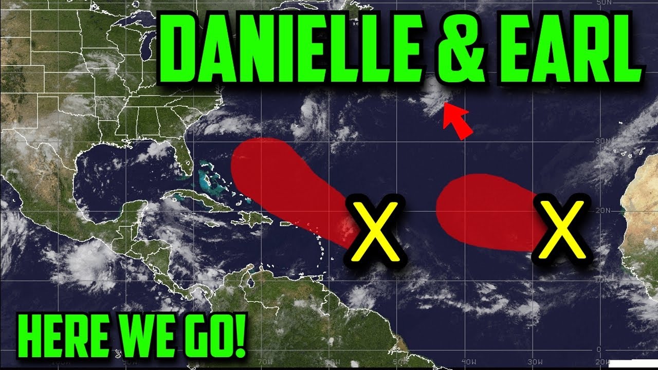 Will Tropical Storm Danielle Become Hurricane Danielle? Will Invest 91L Form Into Hurricane Earl?