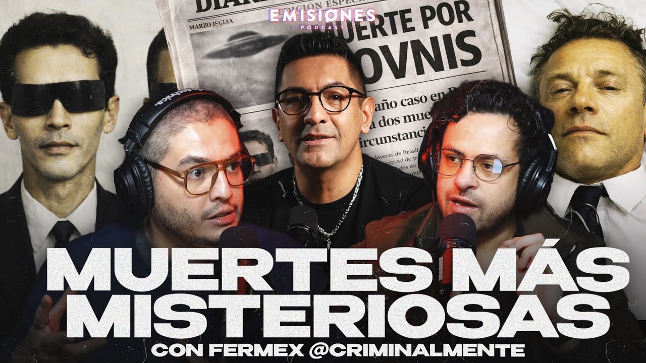 Las MUERTES MÁS MISTERIOSAS con FERMEX de @podcast.criminalmente