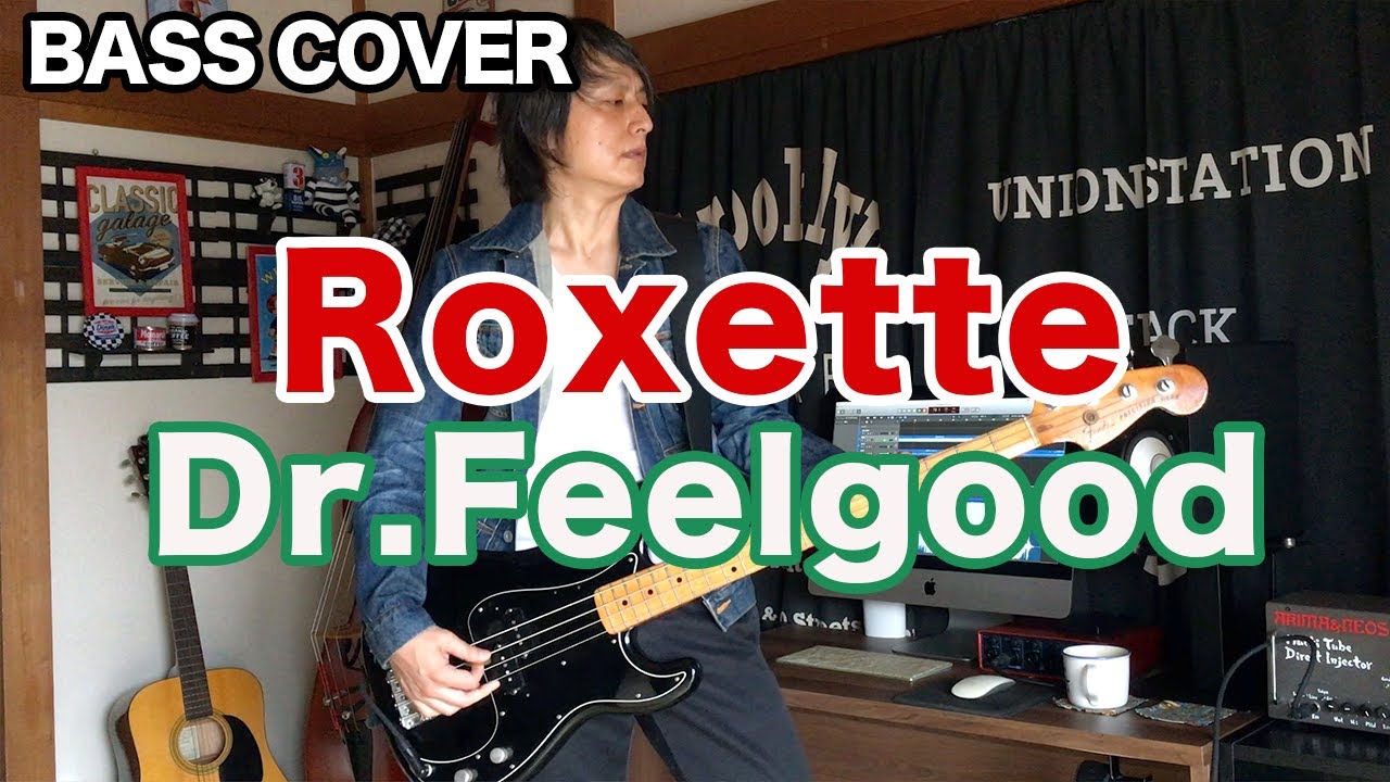 Roxette / Dr.Feelgood【BASS COVER】