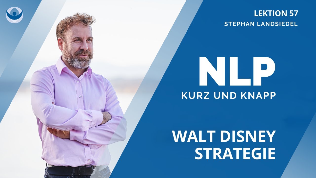 Walt Disney Strategie | NLP Technik | Stephan Landsiedel #057|