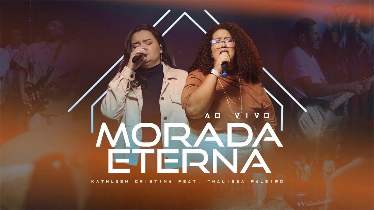 Morada Eterna (Ao Vivo) | Kathleen Cristina feat. @ThalissaFaleiroOficial